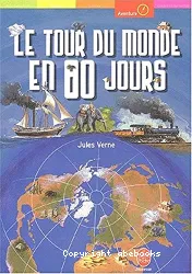 Tour du monde en 80 jours (Le)