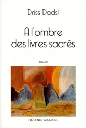 A l'ombre des livres sacrés