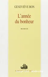 année du bonheur (L')