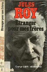 Etranger pour mes frères