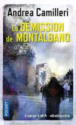 Démission de Montalbano (la)