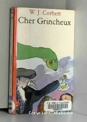 Cher Grincheux