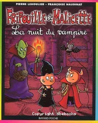 Fripuoille et Malicette