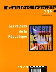 valeurs de la republique (n.336 janvier-fevrier 2007)(Les)