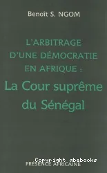 L'Arbitrage d'une démocratie en Afrique