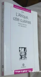 Afrique, côté cuisines (L')