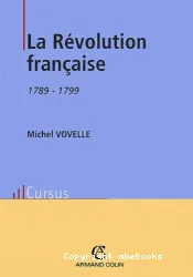 Révolution française, 1789-1799 (La)