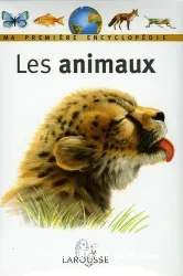 Animaux : Ma première encyclopédie (L')