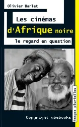 Cinémas d'Afrique noire (Les)