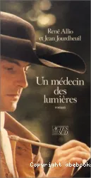 Médecin des lumières (Un)