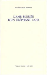 Ame blessée d'un éléphant noir (L')