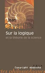 Sur la logique et la théorie de la science