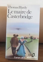 Maire de Casterbridge (Le)