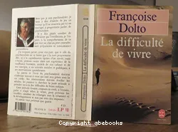 Difficulté de vivre (La)