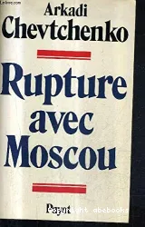 Rupture avec Moscou