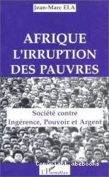 Afrique, l'irruption des pauvres