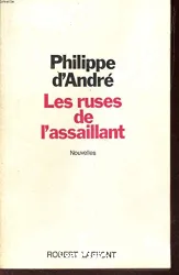 Ruses de l'assaillant (Les)