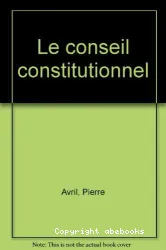 Conseil constitutionnel (Le)