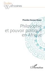 Philosophie et pouvoir politique en Afrique