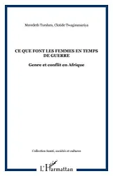 Ce que font les femmes en temps de guerre