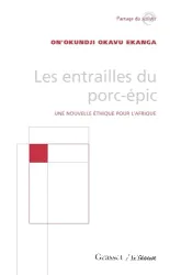 entrailles du porc-épic (Les)