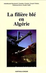 Filière blé en Algérie (La)