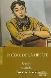 Ecole de la liberté (L')