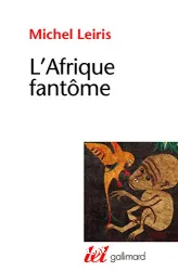 Afrique fantôme (L')