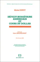 Déficit budgétaire américain et cours du dollar