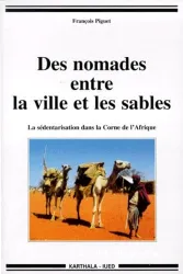 Des nomades entre la ville et les sables