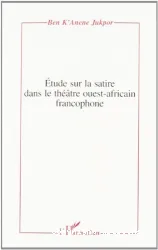 Etude sur la sature dans le théâtre Ouest-Africain Francophone