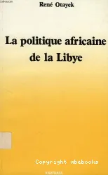 Politique africaine de la Libye (La)