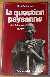 Question paysanne en Afrique noire (La)