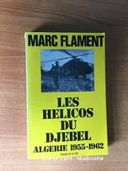 Hélicos du djebel (Les)