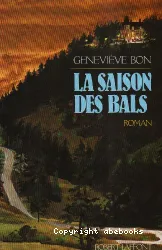 Saison des bals (La)