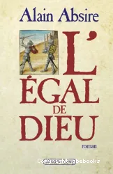 égal de Dieu (L')