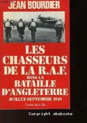 Chasseurs de la R.A.F. dans la bataille d'Angleterre