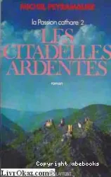 Citadelles ardentes (Les)