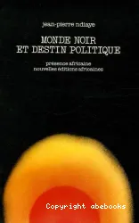 Monde noir et destin politique