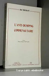 Anti-dumping communautaire (L')