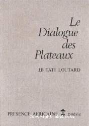 Dialogue des plateaux (Le)