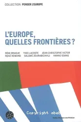 Europe, quelles frontières ? (L')