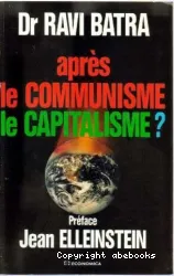 Après le communisme le capitalisme ?