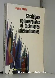 Stratégies commerciales et techniques internationales