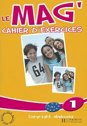 Mag'1 : Cahier d'exercices (Le)