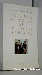 Nouvelle histoire de la langue française