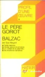 Père Goriot», Balzac