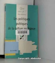 politiques publiques de la culture en France (Les)