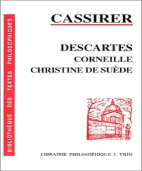 Descartes, Corneille, Christine de Suède