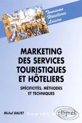 Marketing des services touristiques et hôteliers